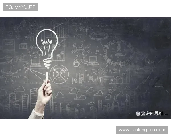 Z6人生就是博:培养创新思维助你在竞争中脱颖而出